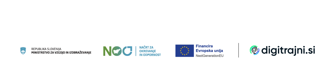 Logotipi ministrstva za vzgojo in izobraževanje Republike Slovenije načrt za okrevanje in odpornost Digitrajni učitelj in Evropska Unija next generation EU